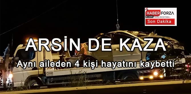 Arsin içlesi Yanbolu mevkiinde meydana gelen feci kazada.
