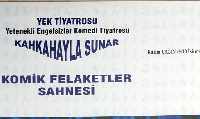 Yetenekli Engelsizler Komedi Tiyatrosu gösterimize davet ediyoruz.