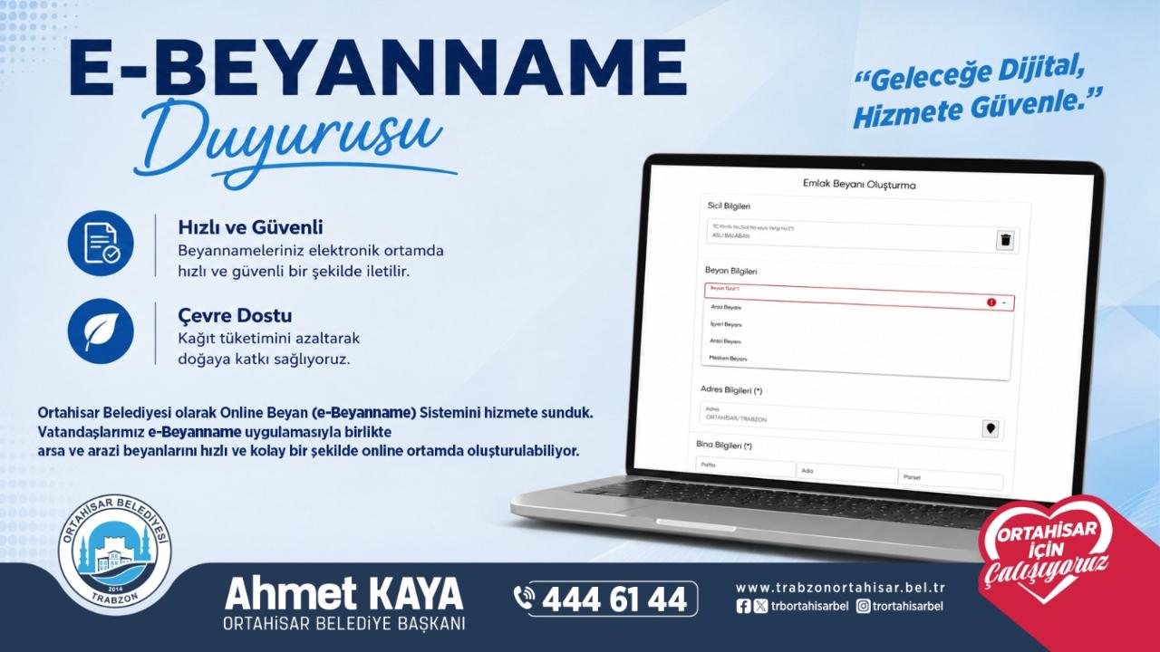 ORTAHİSAR BELEDİYESİ EMLAK BEYAN SİSTEMİNİ HİZMETE SUNDU